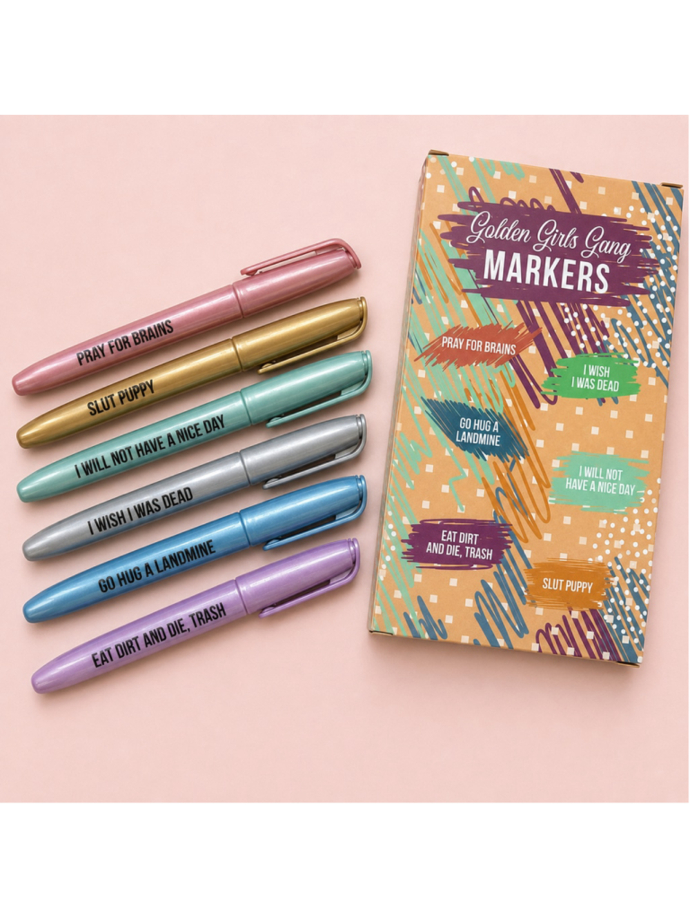 Golden Girls Gang Funny Quote Metallic Marker Set of 6